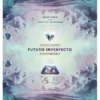 Anachrony: Futuro Imperfecto