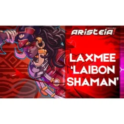 Aristeia Laxmee Laibon Shaman