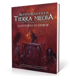 Aventuras en la Tierra Media: Aventuras en Erebor