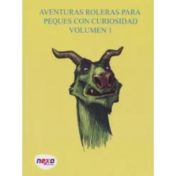Aventuras roleras para peques con curiosidad: Volumen 1