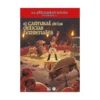 Clasicos del mazmorreo: the phlogiston books vol 3 el carnaval de las delicias terrenales