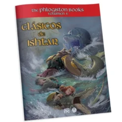Clasicos del mazmorreo: the phlogiston books vol 4 Clasicos de Ishtar