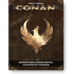 Conan. Aventuras en una Era Inimaginable. Reinos Resplandecientes: los Hijos de Vidarna