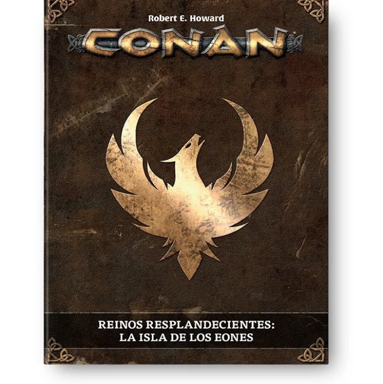 Conan. Aventuras en una Era Inimaginable. Reinos Resplandecientes: la Isla de los Eones