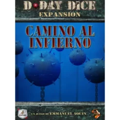 D-Day Dice: Camino al Infierno