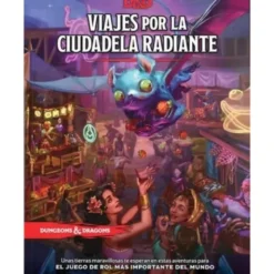 Dungeons and Dragons: Viajes por la Ciudadela Radiante