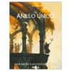 El anillo unico Segunda Edicion: Reino de los Tres Anillos