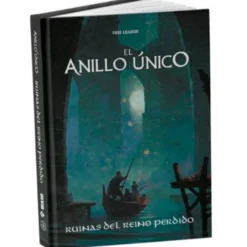 El anillo unico Segunda Edicion: Ruinas del Reino Perdido