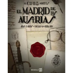 El club de los martes: el Madrid de los Austrias