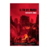 El fin del mundo: Holocausto zombie