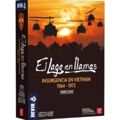 El Lago en Llamas. Insurgencia en Vietnam 1964 - 1972