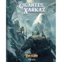 El resurgir del dragon: los gigantes de Xarkaz