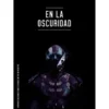 En la Oscuridad