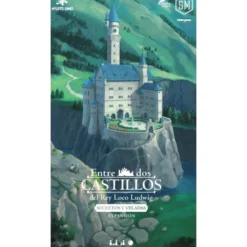 Entre dos Castillos del Rey Loco Ludwig: Secretos y Veladas