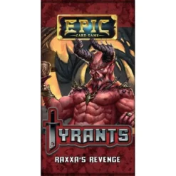 Epic expansion tiranos: sobre la venganza de Raxxa