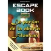 Escape Book: La Pocion de la Abuela Filomena