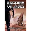 Escoria y Vileza