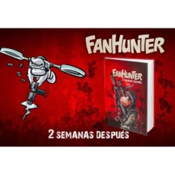Fanhunter El juego de Rol: 2 semanas despues