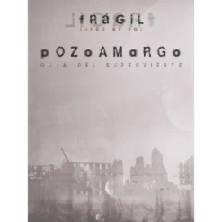 Fragil: Pozoamargo