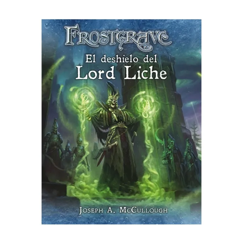 Frostgrave: el deshielo del Lord Liche