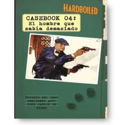 Hardboiled Casebook 4: el Hombre que Sabia Demasiado