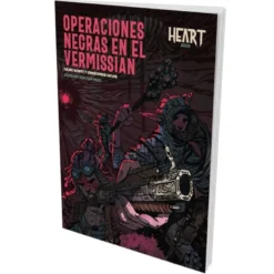 Heart: la Ciudad de Abajo - Operaciones Negras en el Vermissian