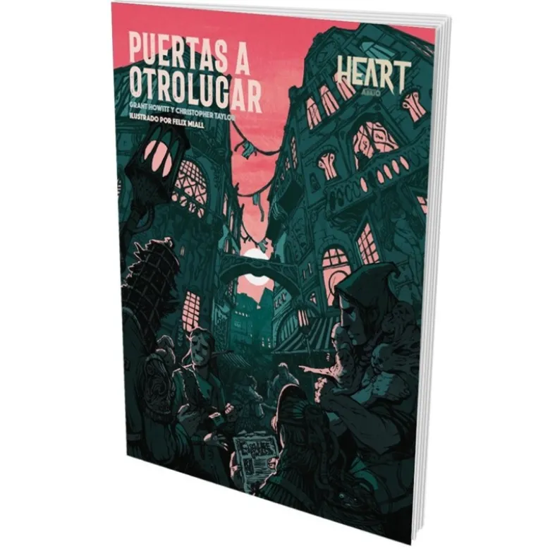 Heart: la Ciudad de Abajo - Puertas hacia Otro lugar