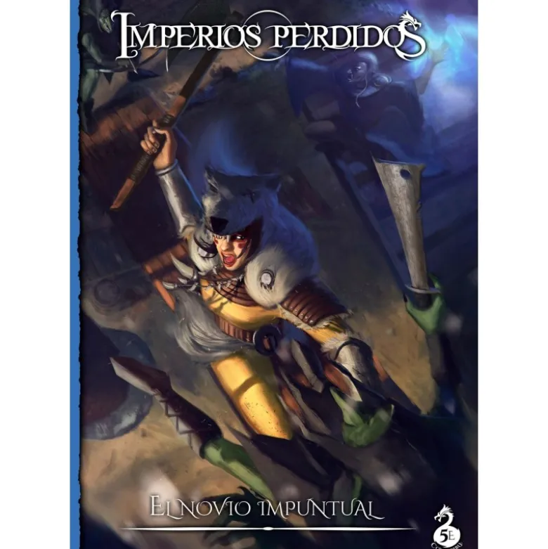 Imperios perdidos - el novio impuntual: aventura para la quinta edicion de Dungeons & Dragons