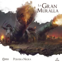 La Gran Muralla: Polvora Negra (version miniaturas)