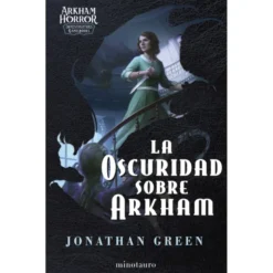 La Oscuridad Sobre Arkham