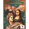 Las Edades de Oro: Cultos y Culturas