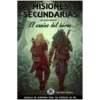 Misiones Secundarias 2: El Camino del Heroe
