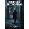 Misiones Secundarias 3: Investigando lo Oculto