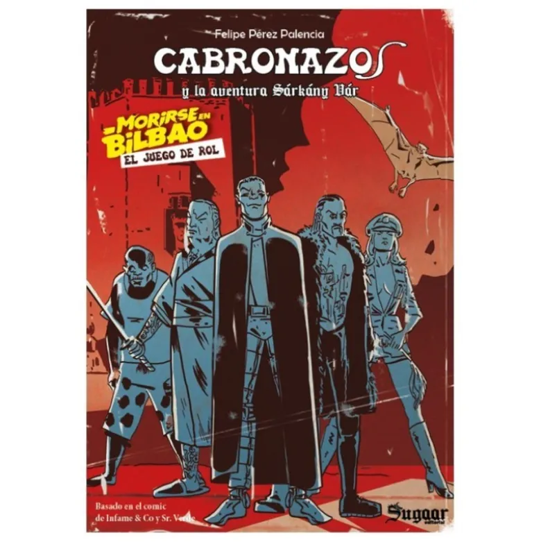 Morirse en Bilbao: Cabronazos