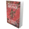Never Going Home: Huesos en el Polvo
