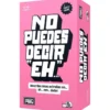 No puedes Decir Eh