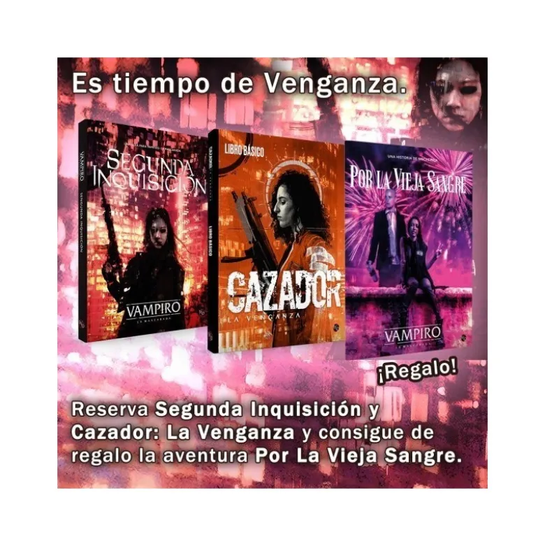 Pack Mundo de Tinieblas: Vampiro la Mascarada Segunda Inquisicion y Cazador la Venganza + PROMO