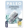 Paleo: La Ballena Blanca