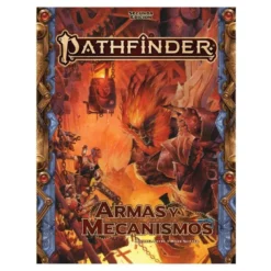 Pathfinder 2 ED: Armas y Mecanismos