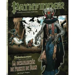Pathfinder forjador de reyes 3: la desaparicion de Fuerte de Varn