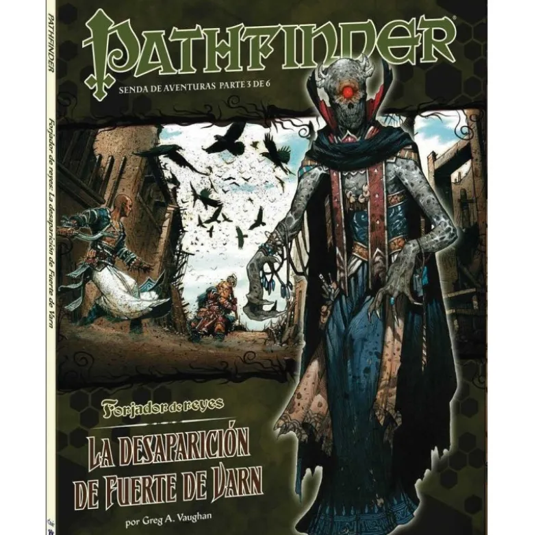 Pathfinder forjador de reyes 3: la desaparicion de Fuerte de Varn