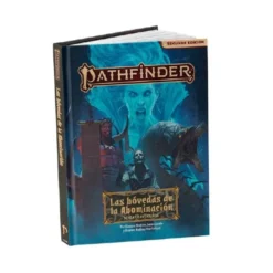 Pathfinder: Las Bovedas de la Abominacion - Segunda Edicion