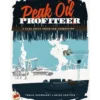 Peak Oil Profiteer