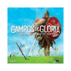 Saqueadores del Mar del Norte: Campos de gloria