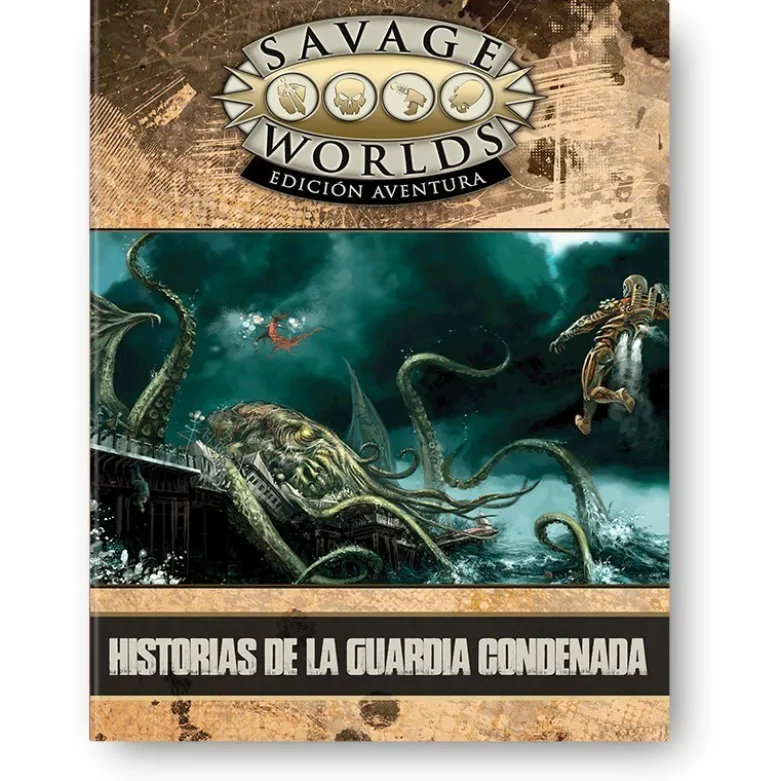 Savage Worlds Edicion aventura: Historias de la Guardia Condenada