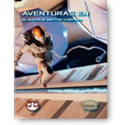 Savage Worlds Edicion aventura: Aventuras en el Salvaje Sector Thepeka