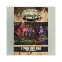 Savage Worlds Edicion aventura: El Cambio de las Hojas y Otras Historias de Fantasia