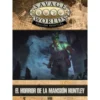 Savage Worlds Edicion aventura: El Horror de la Mansion Huntley