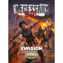 Savage Worlds Edicion aventura: Un Mal Necesario - Evasion