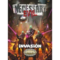 Savage Worlds Edicion aventura: Un Mal Necesario - Invasion